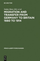 Migration and Transfer from Germany to Britain 1660 to 1914