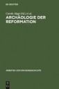 Archäologie der Reformation