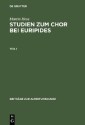 Martin Hose: Studien zum Chor bei Euripides. Teil 1