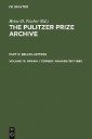 The Pulitzer Prize Archive. Belles-Lettres / Drama / Comedy Awards 1917-1996