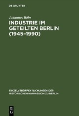 Industrie im geteilten Berlin (1945-1990)