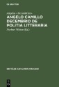 Angelo Camillo Decembrio De politia litteraria