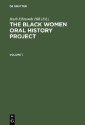 The Black Women Oral History Project. Cplt.