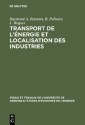 Transport de l'énergie et localisation des industries