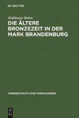 Die ältere Bronzezeit in der Mark Brandenburg
