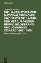 Die 'Jahrbücher für Nationalökonomie und Statistik' unter den Herausgebern Bruno Hildebrand und Johannes Conrad 1863 - 1915