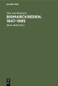 Bismarckreden. 1847-1895