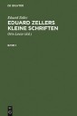 Eduard Zellers Kleine Schriften