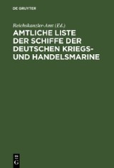 Amtliche Liste der Schiffe der Deutschen Kriegs- und Handelsmarine