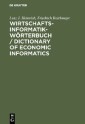 Wirtschaftsinformatik-Wörterbuch / Dictionary of Economic Informatics