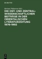 Die ost- und zentralwissenschaftlichen Beiträge in der Orientalischen <br>Literaturzeitung 1976-1992