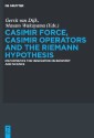 Casimir Force, Casimir Operators and the Riemann Hypothesis