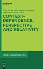 Context-Dependence, Perspective and Relativity