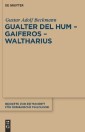 Gualter del Hum - Gaiferos - Waltharius