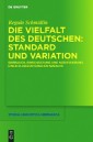 Die Vielfalt des Deutschen: Standard und Variation