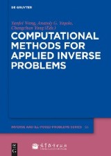 Computational Methods for Applied Inverse Problems