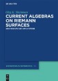 Current Algebras on Riemann Surfaces