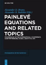 Painlevé Equations and Related Topics