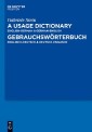A Usage Dictionary English-German / German-English - Gebrauchswörterbuch Englisch-Deutsch / Deutsch-Englisch
