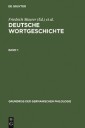 Deutsche Wortgeschichte. Band 1