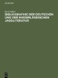 Bibliographie der deutschen und der niederländischen Jagdliteratur