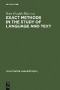 Exact Methods in the Study of Language and Text