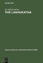 The Laghukatha