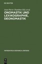 Onomastik und Lexikographie. Deonomastik