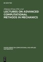 Lectures on Advanced Computational Methods in Mechanics