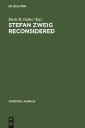 Stefan Zweig Reconsidered
