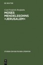 Moses Mendelssohns ›Jerusalem‹