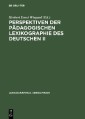 Perspektiven der pädagogischen Lexikographie des Deutschen II