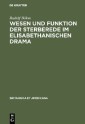 Wesen und Funktion der Sterberede im elisabethanischen Drama