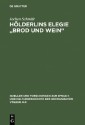 Hölderlins Elegie "Brod und Wein"