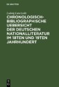 Chronologisch-bibliographische Uebersicht der deutschen Nationalliteratur im 18ten und 19ten Jahrhundert