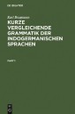 Kurze vergleichende Grammatik der indogermanischen Sprachen