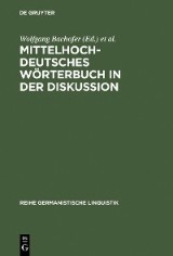 Mittelhochdeutsches Wörterbuch in der Diskussion