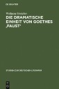 Die dramatische Einheit von Goethes 'Faust'