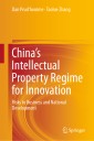 China's Intellectual Property Regime for Innovation