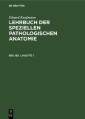 Eduard Kaufmann: Lehrbuch der speziellen pathologischen Anatomie. Ergänzungsband 1, Hälfte 1