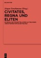 Civitates, regna und Eliten