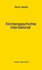 Kirchengeschichte international