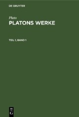 Plato: Platons Werke. Teil 1, Band 1