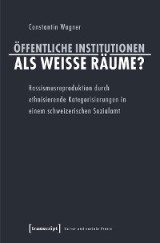 Öffentliche Institutionen als weiße Räume?