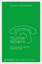 Telefon-Ästhetik