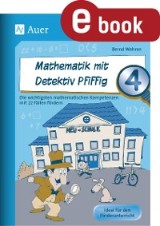 Mathematik mit Detektiv Pfiffig Klasse 4