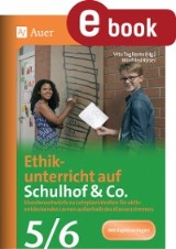 Ethikunterricht auf Schulhof & Co. Klasse 5-6