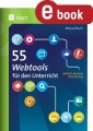 55 Webtools für den Unterricht