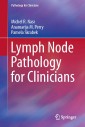 Lymph Node Pathology for Clinicians