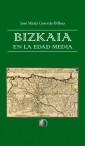 Bizkaia en la Edad Media